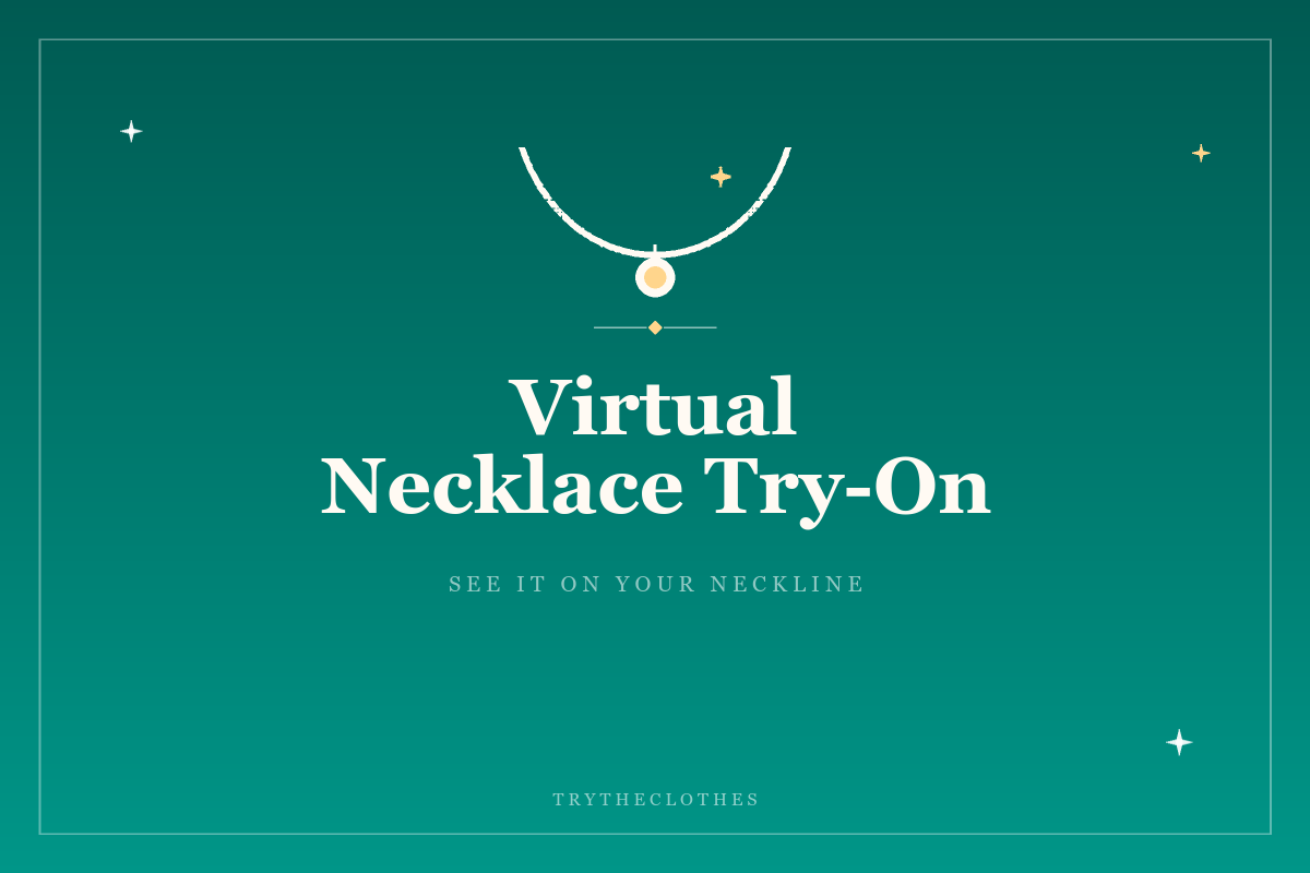 Virtual Necklace Try-On: See Any Necklace on You