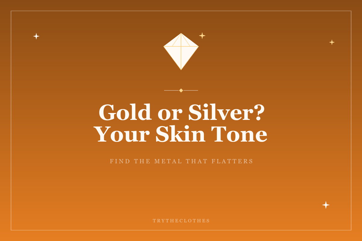 Gold or Silver? Which Jewellery Suits Your Skin Tone
